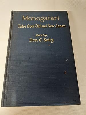 Bild des Verkufers fr Monogatari Tales From Old and New Japan zum Verkauf von Cambridge Rare Books