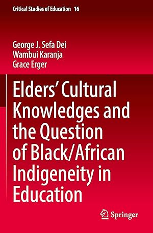 Bild des Verkufers fr Elders\ Cultural Knowledges and the Question of Black/ African Indigeneity in Education zum Verkauf von moluna