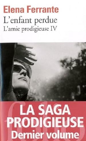 Seller image for L'enfant perdue : L'amie prodigieuse 4 - Roman for sale by Smartbuy