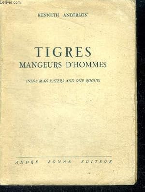 Immagine del venditore per Tigre mangeurs d'hommes (nine man eaters and one rogue) venduto da Le-Livre