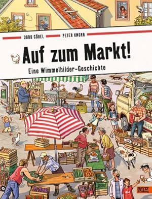 Bild des Verkufers fr Auf zum Markt! : Eine Wimmelbilder-Geschichte. Vierfarbiges Pappbilderbuch zum Verkauf von Smartbuy