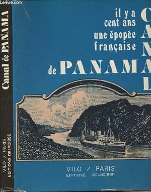 Bild des Verkufers fr Il y a cent ans, une pope franaise : Canal de Panama zum Verkauf von Le-Livre