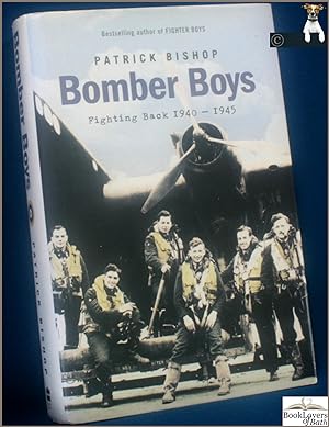 Seller image for Bomber Boys: Fighting Back 1940 - 1945 for sale by BookLovers of Bath