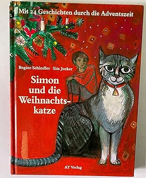 Imagen del vendedor de Simon und die Weihnachtskatze. Mit 24 Geschichten zur Adventszeit a la venta por Antiquariat UPP