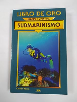 Imagen del vendedor de Libro de oro Submarinismo. Deporte y aventura. a la venta por TraperaDeKlaus