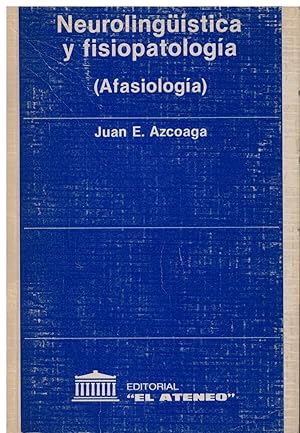 Imagen del vendedor de Neurolingstica y fisiopatologa ( Afasiologa ) a la venta por Librera Santa Brbara