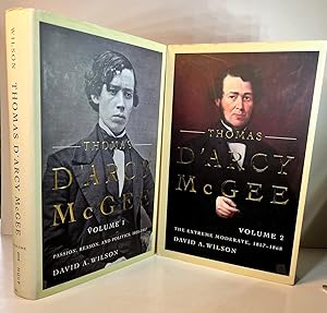 Bild des Verkufers fr Thomas D'Arcy McGee, Volume 1: Passion, Reason, and Politics, 1825-1857; Volume 2: The Extreme Moderate, 1857-1868 zum Verkauf von Brenner's Collectable Books ABAA, IOBA