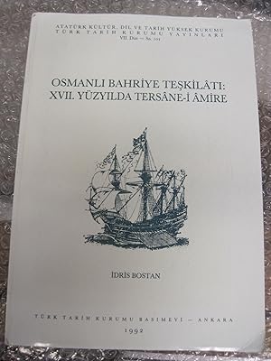 Seller image for Osmanl, bahriye teskilat,: XVII. yuzy,lda Tersane-i Amire (Trk Tarih Kurumu yay,nlar,) for sale by Stony Hill Books