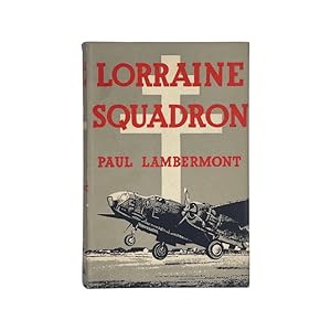 Seller image for Lorraine Squadron for sale by Riveting Books