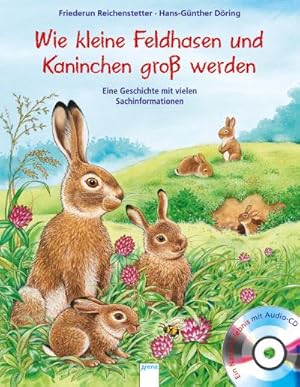 Bild des Verkufers fr Wie kleine Feldhasen und Kaninchen gro werden : Eine Geschichte mit vielen Sachinformationen zum Verkauf von Smartbuy