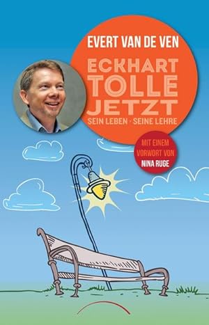 Image du vendeur pour Eckhart Tolle - Jetzt : sein Leben, seine Lehre mis en vente par Smartbuy
