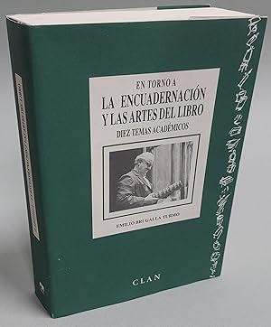 Imagen del vendedor de LA ENCUADERNACION Y LAS ARTES DEL LIBRO - DIEZ TEMAS ACADEMICOS a la venta por ALEJANDRIA