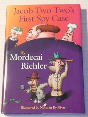Seller image for JACOB TWO-TWO'S FIRST SPY CASE. Illustrated by Norman Eyolfson. [SIGNED BY MORDECAI RICHLER]. for sale by Blue Mountain Books & Manuscripts, Ltd.