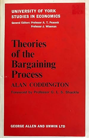 Bild des Verkufers fr Theories of the Bargaining Process (University York Studies in Economics) zum Verkauf von A Book Preserve