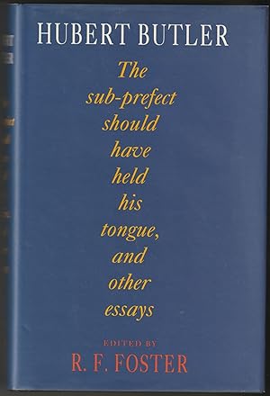 Imagen del vendedor de The Sub-Prefect Should Have Held His Tongue, and Other Essays a la venta por Brenner's Collectable Books ABAA, IOBA