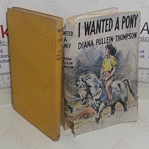 Seller image for I Wanted a Pony for sale by BookAddiction (ibooknet member)