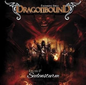 Seller image for Dragonbound 17 - Seelensturm : 2. Staffel, Gelesen von Jrgen Kluckert/Bettina Zech/Martin Sabel u a, CD, Dragonbound 17 for sale by AHA-BUCH GmbH