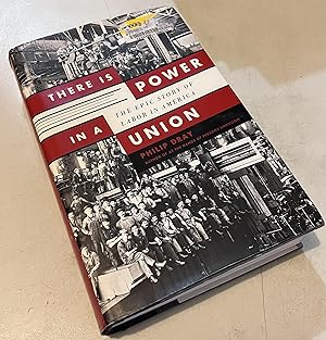 Seller image for There is Power in a Union: The Epic Story of Labor in America for sale by Once Upon A Time