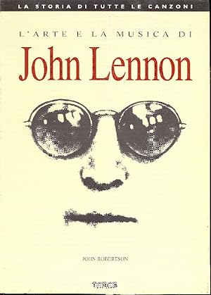 Image du vendeur pour L'arte e la musica di John Lennon mis en vente par Studio Bibliografico Marini