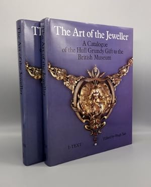 The Art of the Jeweller. A Catalogue of the Hull Grundy Gift to the British Museum: Jewellery, En...