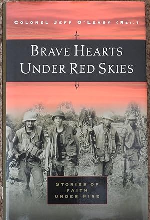 Seller image for Brave Hearts Under Red Skies : Stories of Faith Under Fire for sale by LJ's Books