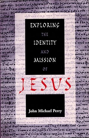 Seller image for Exploring the Identity and Mission of Jesus for sale by UHR Books