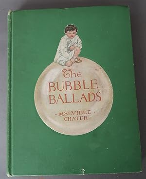 Imagen del vendedor de The Bubble Ballads a la venta por Dale A. Sorenson