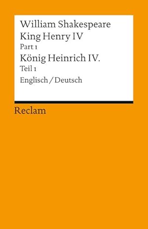 Bild des Verkufers fr King Henry IV, Part 1 / Heinrich IV., Teil 1 : Englisch/Deutsch zum Verkauf von Smartbuy