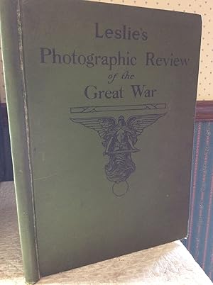 LESLIE'S PHOTOGRAPHIC REVIEW OF THE GREAT WAR