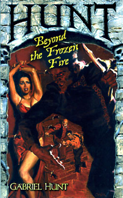 Imagen del vendedor de Hunt Beyond the Frozen Fire a la venta por Ziesings