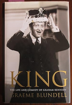 King: The Life and Comedy of Graham Kennedy