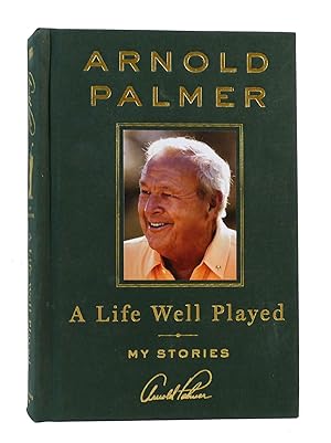 Seller image for A LIFE WELL PLAYED: MY STORIES for sale by Rare Book Cellar