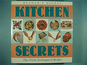 Seller image for Kitchen Secrets: A Culinary Survival Guide to Tips, Techniques & Recipes for sale by PB&J Book Shop