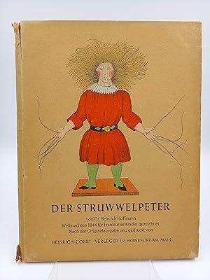 Der Struwwelpeter Weihnachten 1844 für Frankfurter Kinder gezeichnet. Nach der Originalausgabe ne...