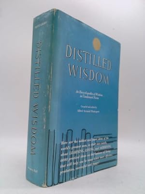 Imagen del vendedor de Distilled Wisdom: An Encyclopedia of Wisdom in Condensed Form a la venta por ThriftBooksVintage