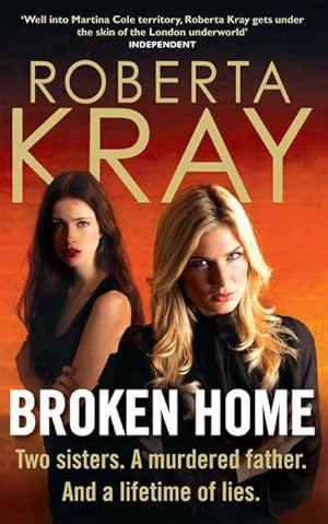 Bild des Verkufers fr Broken Home : Two sisters. A murdered father. And a lifetime of lies zum Verkauf von Smartbuy