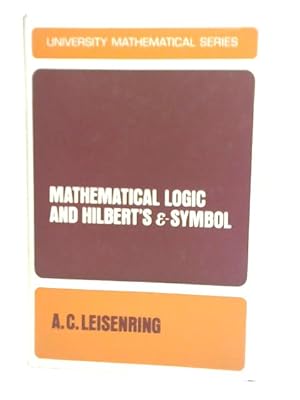 Imagen del vendedor de Mathematical Logic and Hilbert's E-symbol a la venta por World of Rare Books