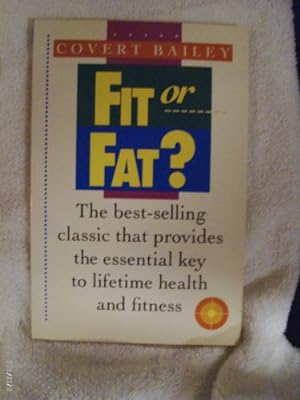 Imagen del vendedor de Fit or Fat? a la venta por Reliant Bookstore
