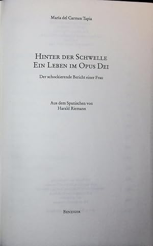 Seller image for Hinter der Schwelle, ein Leben im Opus Dei. Der schockierende Bericht einer Frau. for sale by Antiquariat Bookfarm