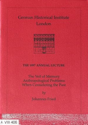 Seller image for The Veil of Memory. Anthropological Problems When Considering the Past. The 1997 Annual Lecture. for sale by Antiquariat Bookfarm