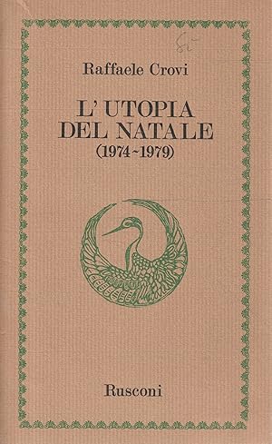 L'utopia del Natale (1974-1979)