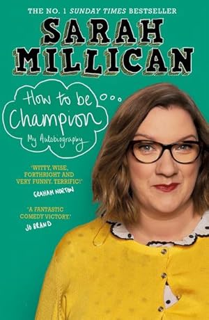 Seller image for How to be Champion : The No.1 Sunday Times Bestselling Autobiography for sale by Smartbuy