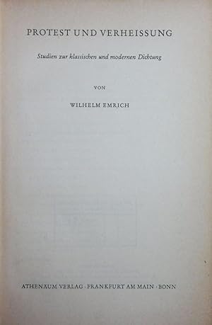 Seller image for Protest und Verheiung. Studien zur klassischen und modernen Dichtung. for sale by Antiquariat Bookfarm