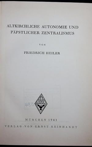 Bild des Verkufers fr Altkirchliche Autonomie und ppstlicher Zentralismus. zum Verkauf von Antiquariat Bookfarm