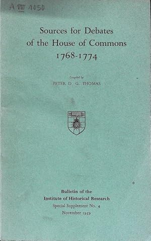 Bild des Verkufers fr Sources for debates of the House of Commons 1768-1774. Bulletin of the Institute of Historical Research, No. 4. zum Verkauf von Antiquariat Bookfarm