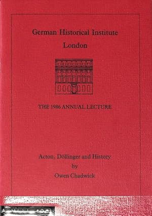 Seller image for Acton, Dllinger and History. The 1986 Annual Lecture. for sale by Antiquariat Bookfarm