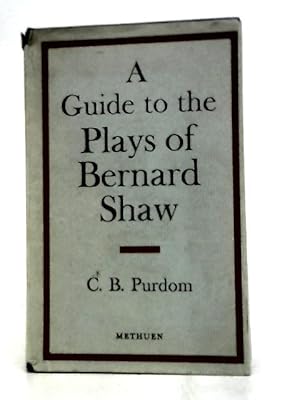 Image du vendeur pour A Guide to the Plays of Bernard Shaw. mis en vente par World of Rare Books