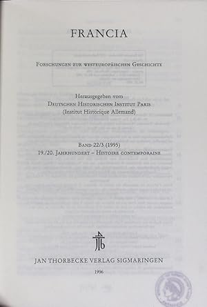 Seller image for Francia: Forschungen zur westeuopischen Geschichte; Bd. 22/3 (1995). 19./20. Jh. - Histoire Contemporaine. for sale by Antiquariat Bookfarm