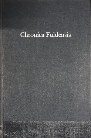 Bild des Verkufers fr Chronica Fuldensis : die Darmstdter Fragmente der Fuldaer Chronik. zum Verkauf von Antiquariat Bookfarm