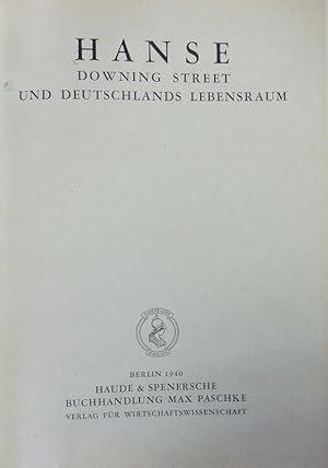 Image du vendeur pour Hanse, Downing Street und Deutschlands Lebensraum. mis en vente par Antiquariat Bookfarm